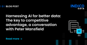 Blog post image with text "Harnessing AI for better data: The key to competitive advantage, a conversation with Peter Mansfield." There is a blue AI icon and the Indico Data logo.